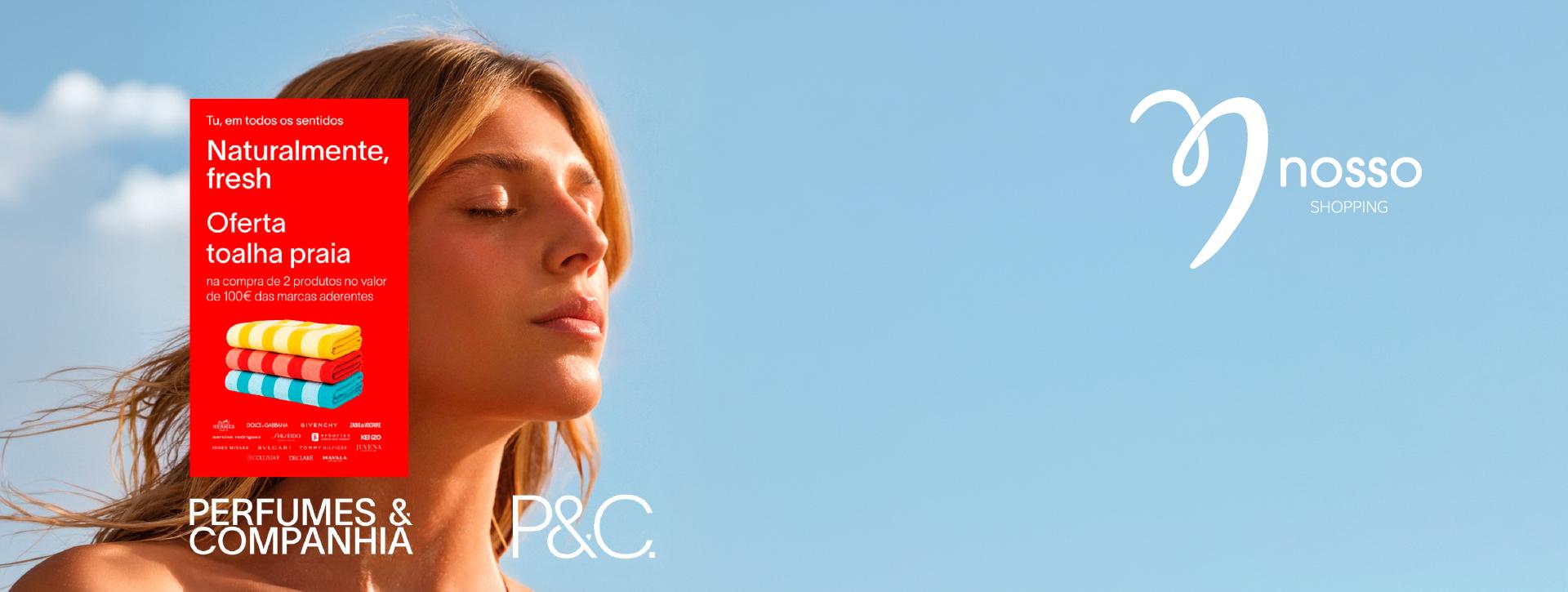 Sinta-se "Naturalmente, Fresh" com a Nova Oferta da Perfumes & Companhia